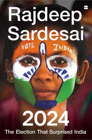 2024 de Rajdeep Sardesai