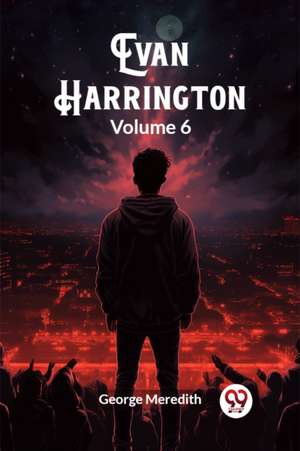 Evan Harrington Volume 6 de George Meredith