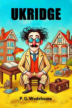 Ukridge de P. G. Wodehouse