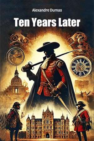 Ten Years Later de Alexandre Dumas