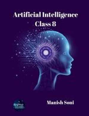 Artificial Intelligence Class 8 de Manish Soni