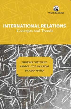 International Relations de Shibashis Chatterjee