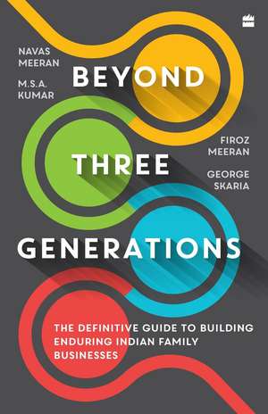 Beyond Three Generations de Firoz Meeran