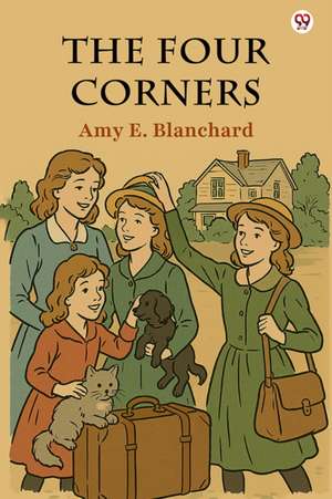 Four Corners (Edition1) de Amy E Blanchard