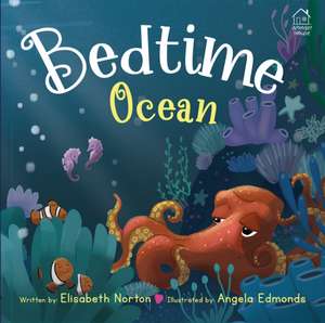 Bedtime Ocean de Elisabeth Norton