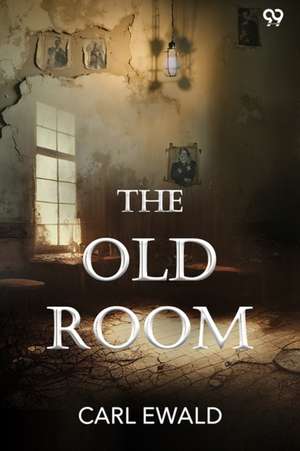 The Old Room de Carl Ewald