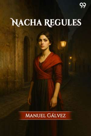 Nacha Regules (Edition1) de Manuel Galvez