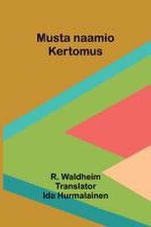 Musta naamio de R. Waldheim