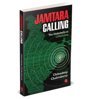 Jamtara Calling de Chitradeep Chakraborty