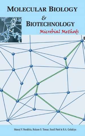 Molecular Biology and Biotechnology de M. V. Parakhia