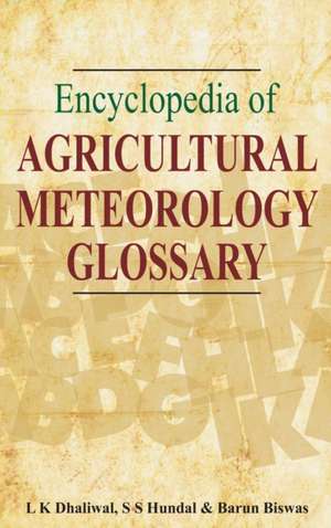 Encyclopedia of Agricultural Meteorology de L. K. Dhaliwal