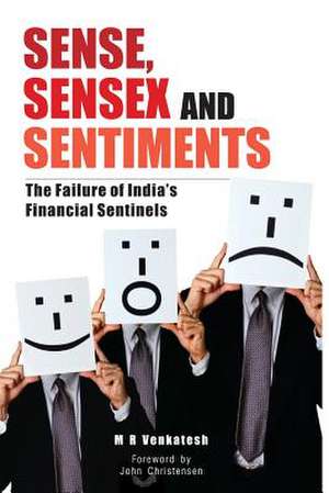 Sense, Sensex and Setiments de Venkatesh, M. R.