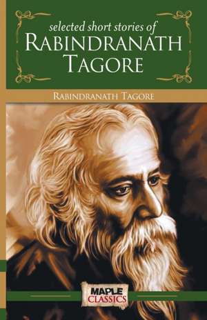 Rabindranath Tagore - Short Stories de Rabindranath Tagore