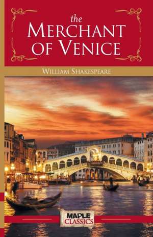 The Merchant Of Venice de William Shakespeare