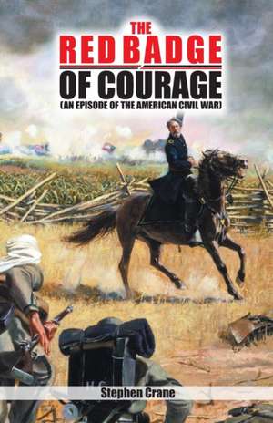 The Red Badge of Courage de Stephen Crane