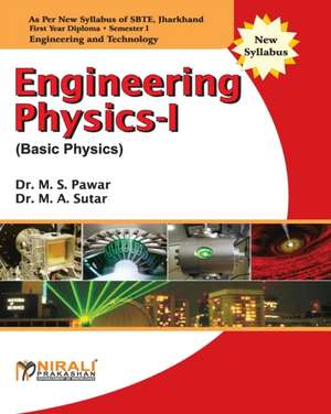 ENGINEERING PHYSICS-I (BASIC PHYSICS) de M. S. Pawar