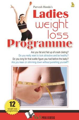 Ladies Weight Loss Programme de Parvesh Handa