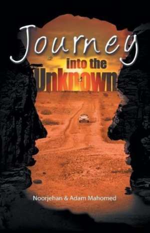 Journey Into The Unknown de Noorjehan