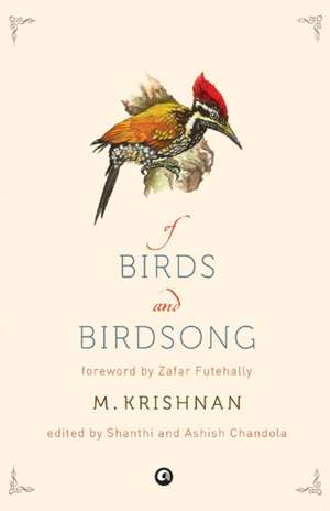 Of Birds And Birdsong de M. Krishnan