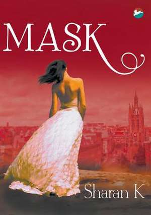 Mask de Sharan K