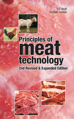 Principles of Meat Technology de Singh V. P.