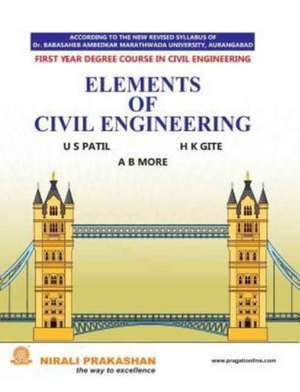 Elements of Civil Engineering de Patil, U. S.