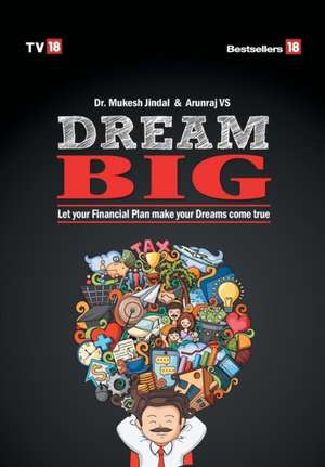 Dream Big de Jindal Mukesh