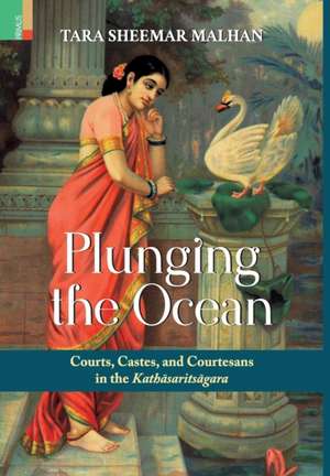 Plunging the Ocean de Tara Sheemar Malhan