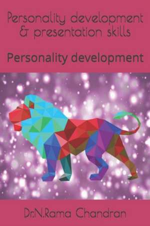 Personality development & presentation skills de N Rama Chandran