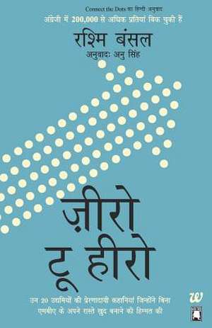 Zero to Hero (Hindi) de Rashmi Bansal