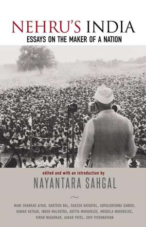 Nehru's India de Nayantara Sahgal