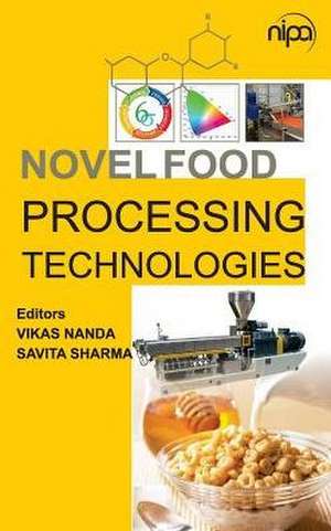 Novel Food Processing Technologies de Vikas Nanda