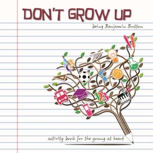 Don't Grow Up