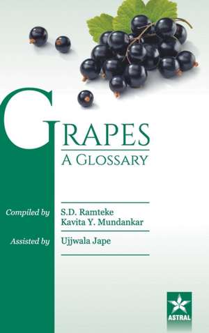 Grapes: A Glossary de S. D. Ramteke