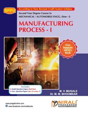 Manufacturing Process - I de M M Bhoomkar