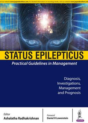 Status Epilepticus: Practical Guidelines in Management de Ashalatha Radhakrishnan