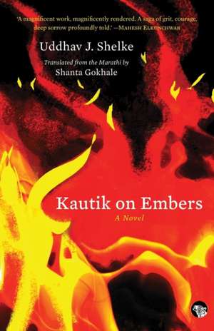 Kautik on Embers de Uddhav J. Shelke