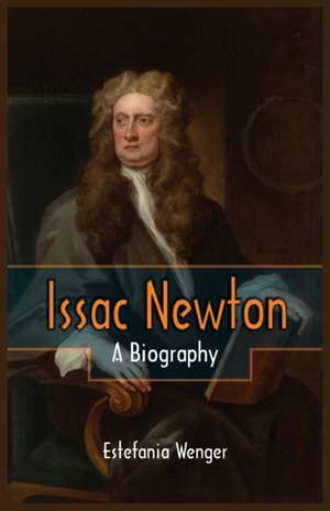 Issac Newton de Estefania Wenger