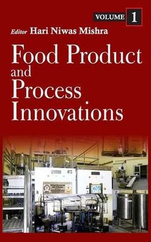 Food Product And Process Innovations de Hari Niwas Mishra