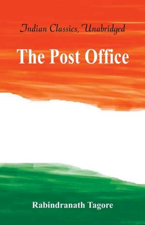 The Post Office de Rabindranath Tagore