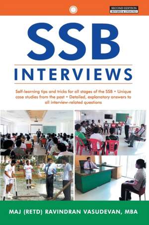 SSB Interviews (Second Edition) de Ravindran Maj (Retd) Vasudevan