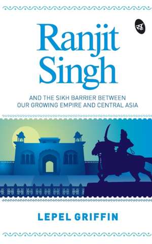 Ranjit Singh de Lepel Griffin