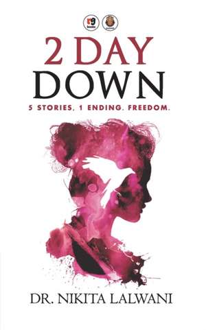 2 day down de Nikita Lalwani