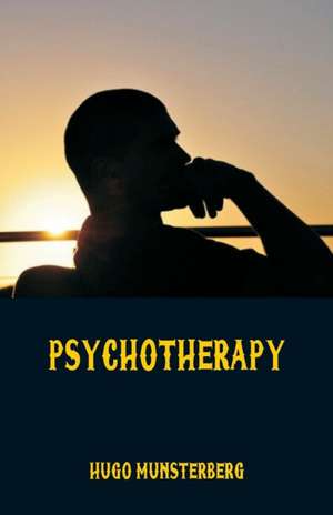 Psychotherapy de Hugo Münsterberg