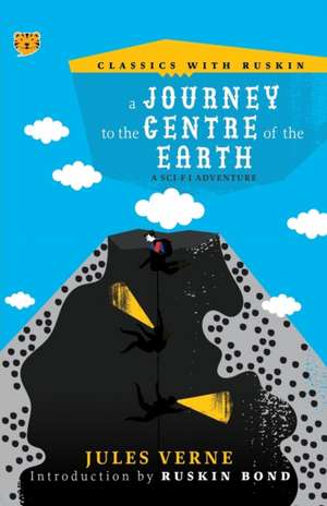 A Journey to the Centre of the Earth de Jules Verne