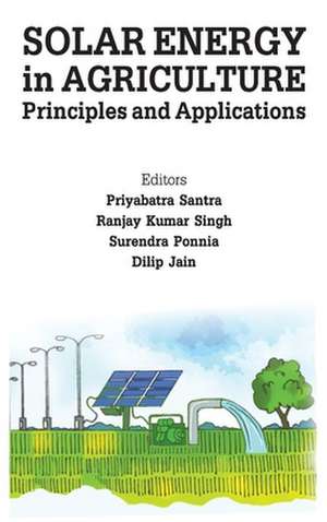 Solar Energy in Agriculture de Surendra Poonia