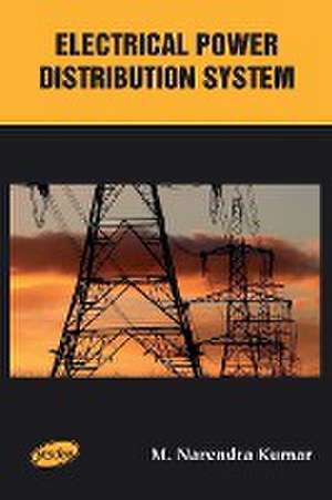 Electrical Power Distribution System de M. Narendra Kumar