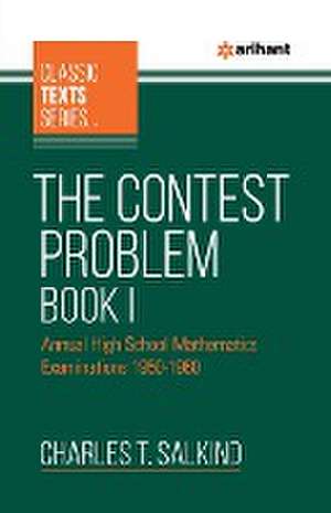 The Contest Problem Book 1 de Charlest T. Salkind