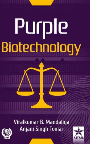 Purple Biotechnology de Viralkumar B. Mandaliya