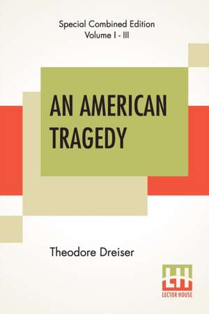 An American Tragedy (Complete) de Theodore Dreiser